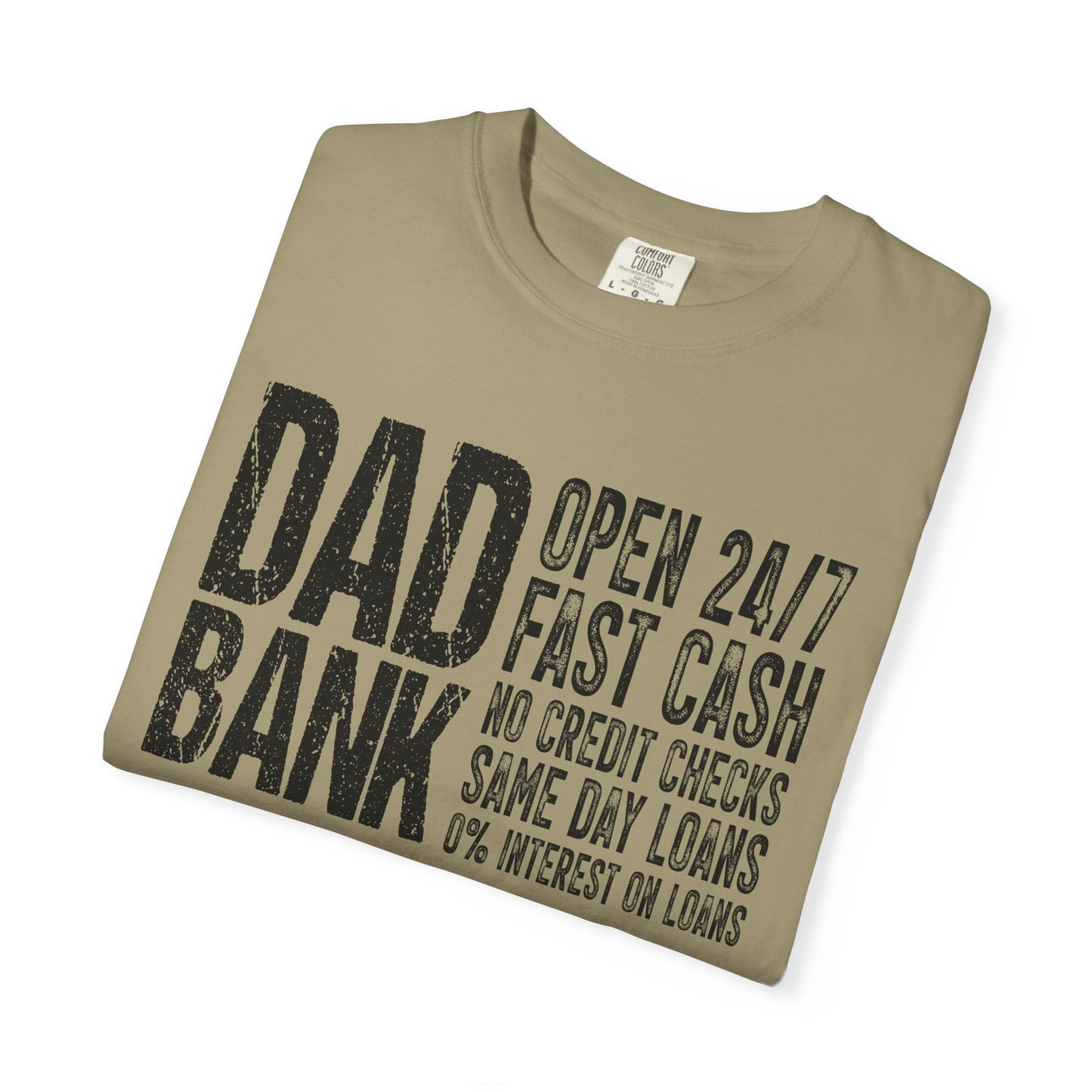 Dad Bank Unisex Garment-Dyed T-shirt, Funny Gift for Fathers, Family Humor Tee, Casual Wear for Dads, Perfect for Father's Day