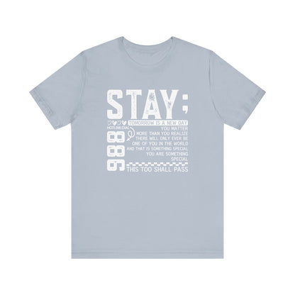 Stay Inspirational Tee, Unisex Motivational Shirt, Positive Quote T-Shirt, Everyday Comfort Wear, Gift for Encouragement