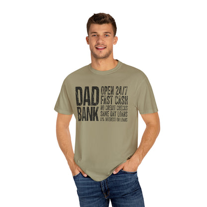 Dad Bank Unisex Garment-Dyed T-shirt, Funny Gift for Fathers, Family Humor Tee, Casual Wear for Dads, Perfect for Father's Day