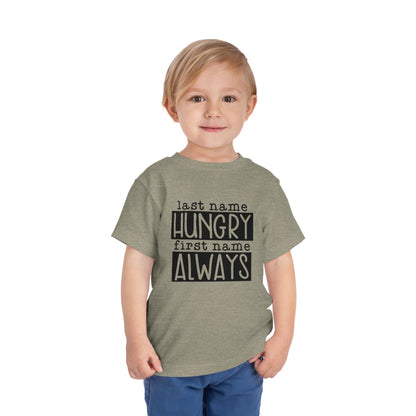 Personalized Toddler Tee - Always Hungry Shirt for Kids, Funny Gift for Birthdays, Playdates, Family Gatherings, Casual Wear