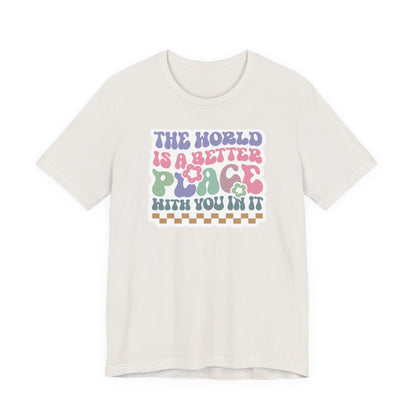 Positive Vibes T-Shirt: The World is a Better Place Tee, Inspirational Shirt, Unisex Graphic Tee, Thoughtful Gift for Friends, Casual [...]