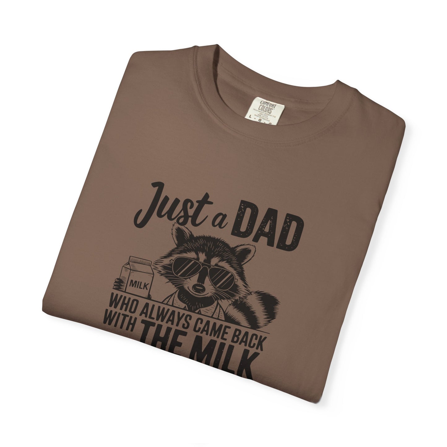 Just a Dad Garment-Dyed T-Shirt, Father’s Day Gift, Casual Wear, Dad Humor Tee, Gift for New Dads, Funny Tee for Dads
