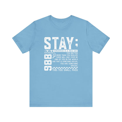 Stay Inspirational Tee, Unisex Motivational Shirt, Positive Quote T-Shirt, Everyday Comfort Wear, Gift for Encouragement