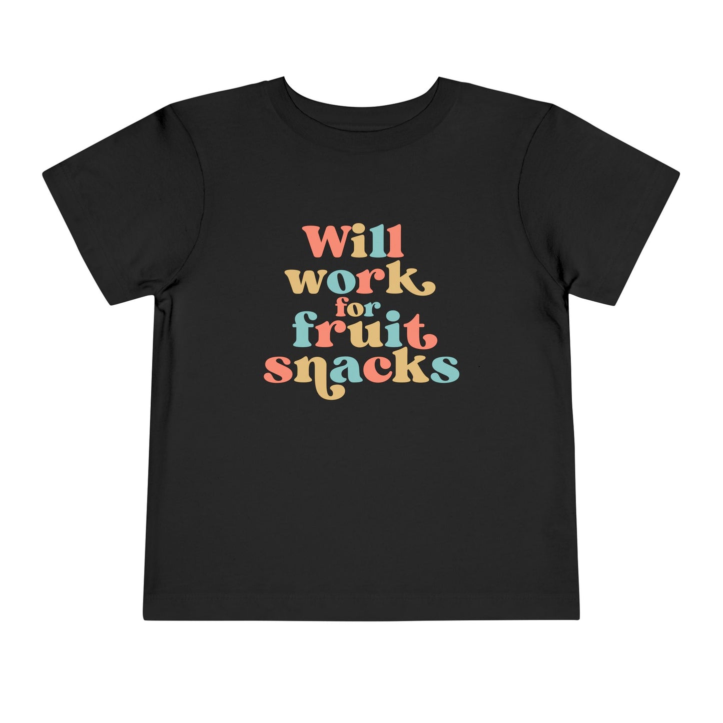 Toddler Short Sleeve Tee - Will Work for Fruit Snacks, Cute Kids T-Shirt, Baby Shower Gift, Toddler Outfit, Summer Wear