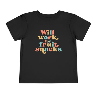 Toddler Short Sleeve Tee - Will Work for Fruit Snacks, Cute Kids T-Shirt, Baby Shower Gift, Toddler Outfit, Summer Wear