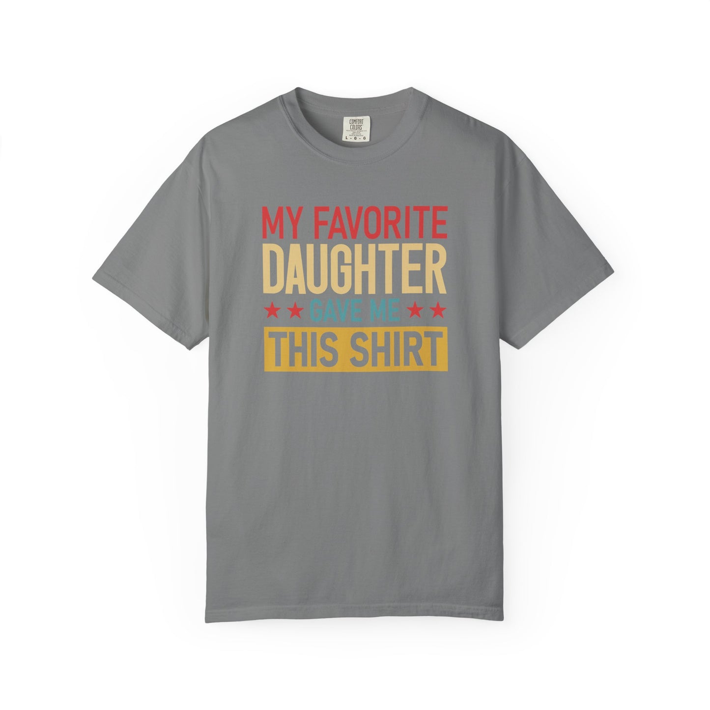 My Favorite Daughter T-shirt, Gift for Dad, Unisex Tee, Family Love Shirt, Father’s Day Gift, Casual Everyday Wear