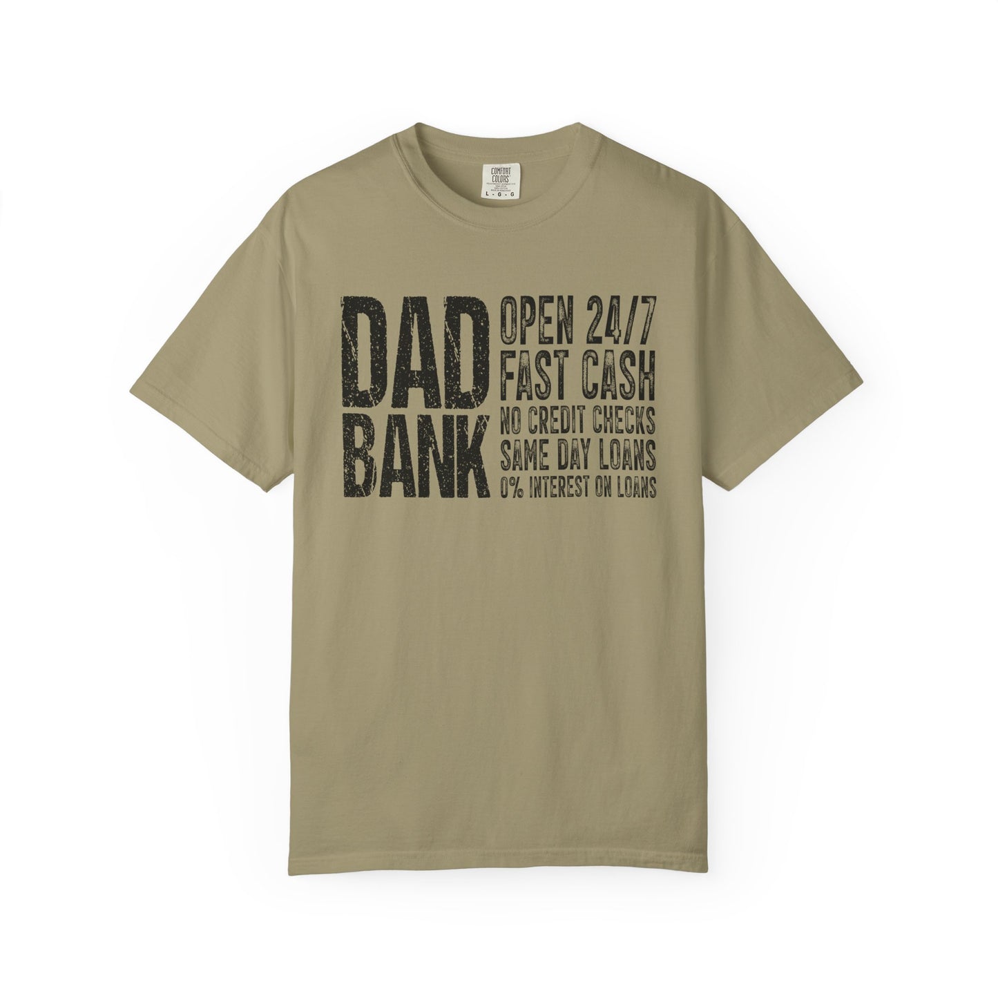 Dad Bank Unisex Garment-Dyed T-shirt, Funny Gift for Fathers, Family Humor Tee, Casual Wear for Dads, Perfect for Father's Day
