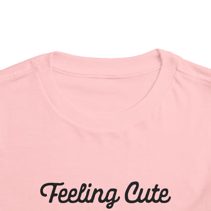 Funny Toddler Tee - "Feeling Cute, Might Throw a Tantrum Later, IDK" - Cute Baby Shirt, Kids Humor, Playful Gift, Funny Baby Clothes, [...]