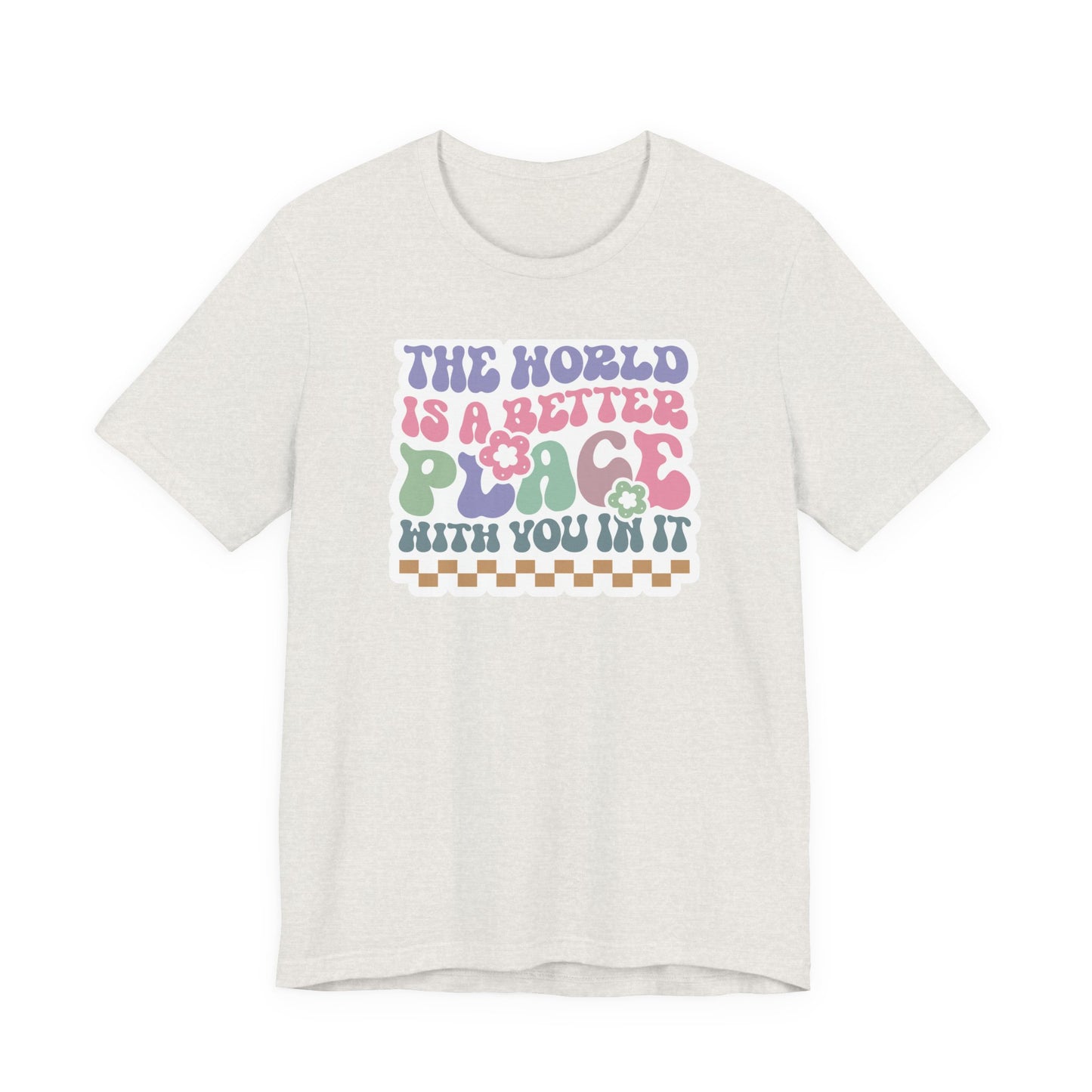 Positive Vibes T-Shirt: The World is a Better Place Tee, Inspirational Shirt, Unisex Graphic Tee, Thoughtful Gift for Friends, Casual [...]