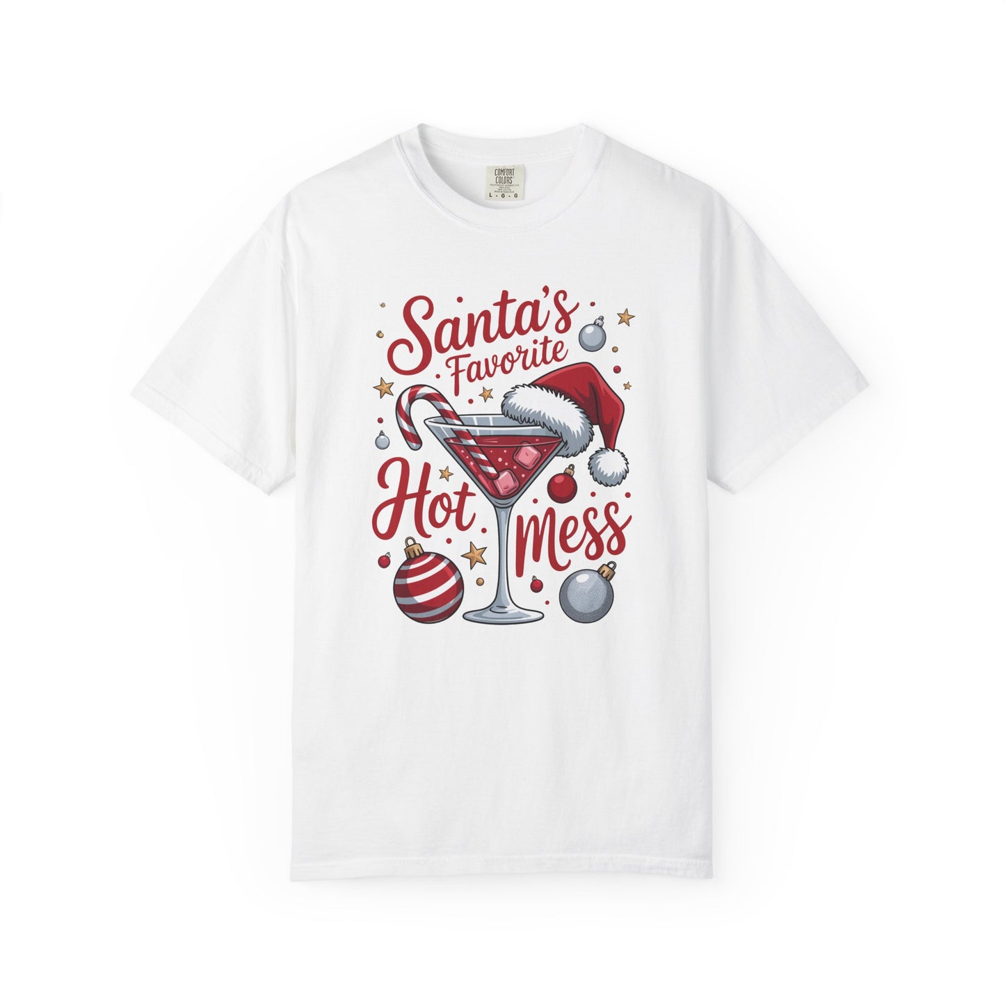 Santa’s Favorite Hot Mess T-Shirt