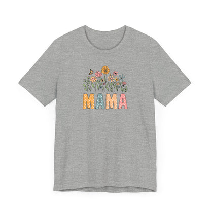 Floral Mama Tee - Perfect for Mother's Day, Baby Showers, Gifts for Moms, Casual Wear, Spring Fashion