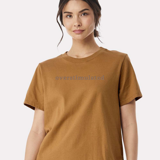 OVERSTIMULATED TEE