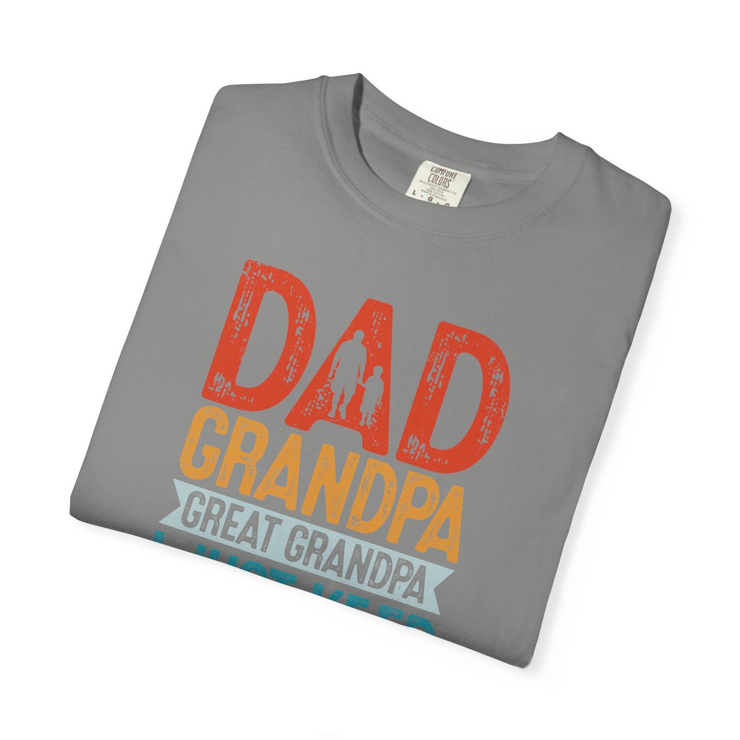 Dad Grandpa Great Grandpa T-shirt, Gift for Father's Day, Family Reunion Tee, Casual Wear, Unisex Shirt for Dads