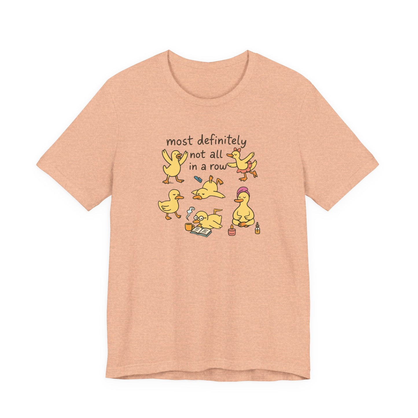 Funny Duck Graphic Tee - Most Definitely Not All in a Row | Quirky Unisex Shirt, Gift for Animal Lovers, Casual Wear, Birthday Gift, [...]