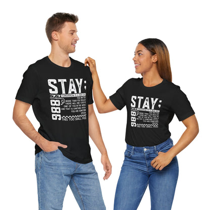 Stay Inspirational Tee, Unisex Motivational Shirt, Positive Quote T-Shirt, Everyday Comfort Wear, Gift for Encouragement