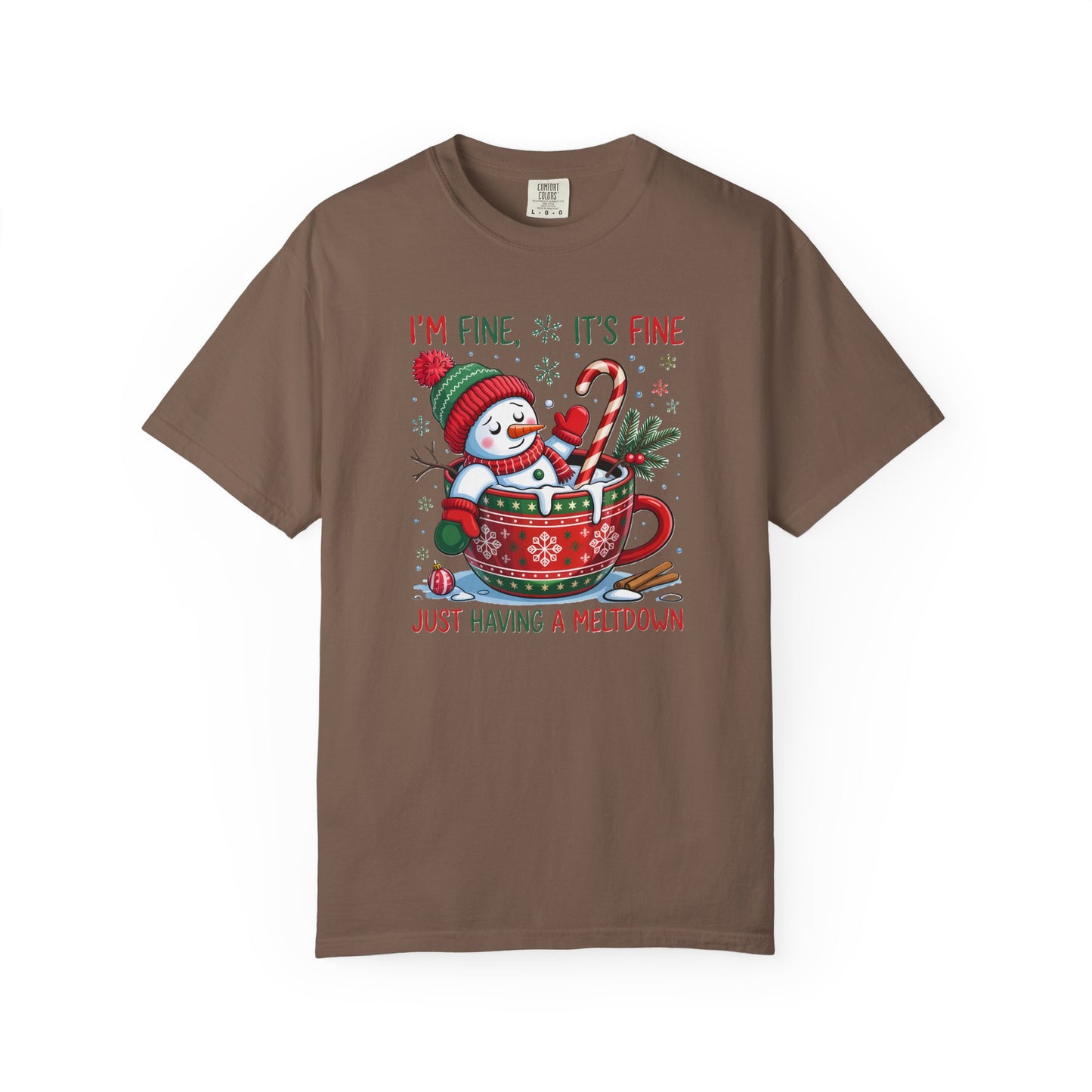 Holiday Snowman T-Shirt — "I'm Fine, It's Fine, Just Having a Meltdown" Christmas Graphic Tee