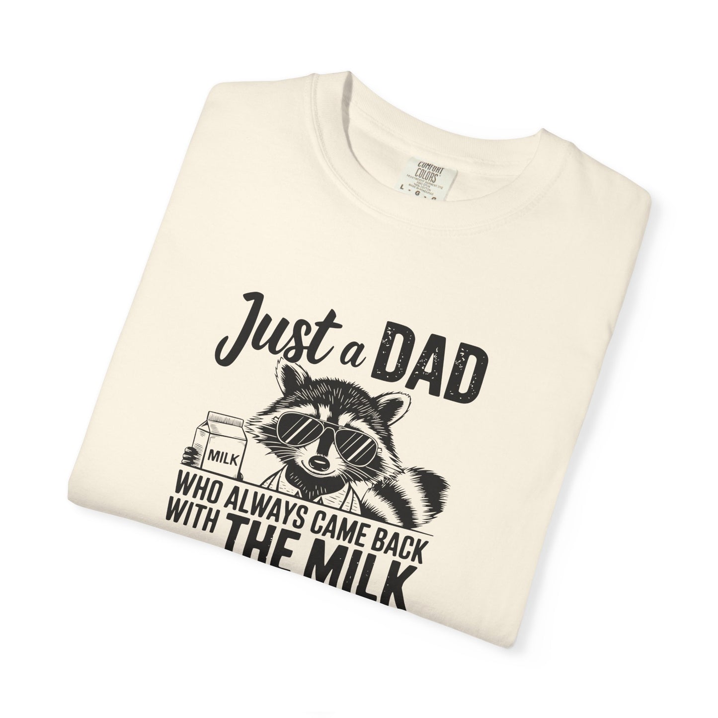 Just a Dad Garment-Dyed T-Shirt, Father’s Day Gift, Casual Wear, Dad Humor Tee, Gift for New Dads, Funny Tee for Dads