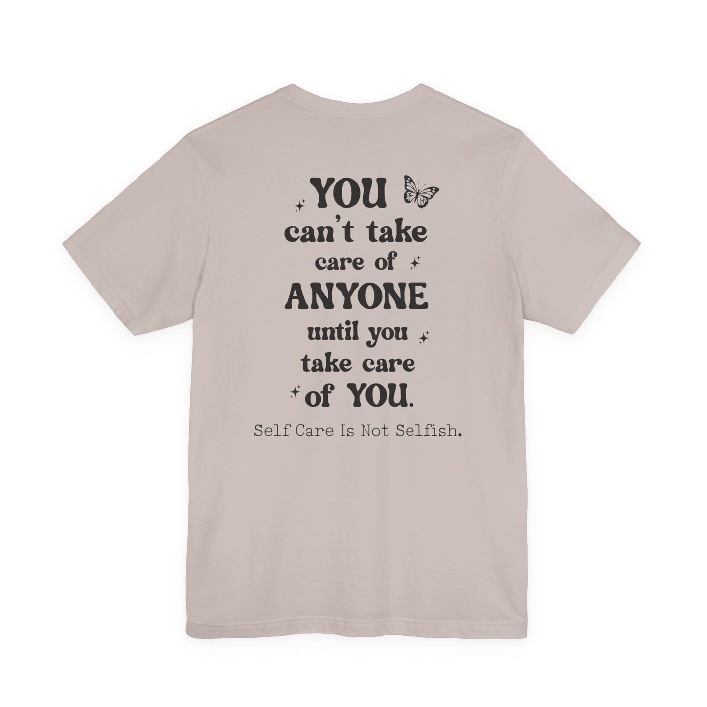 Butterfly Self-Care Tee, Inspirational Shirt, Gift for Friends, Summer Style, Positive Affirmation Clothing