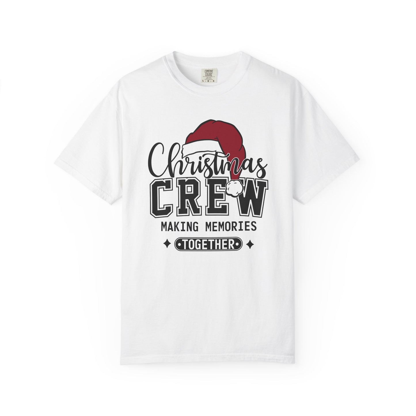 Christmas Crew T-Shirt — "Making Memories Together" Holiday Tee