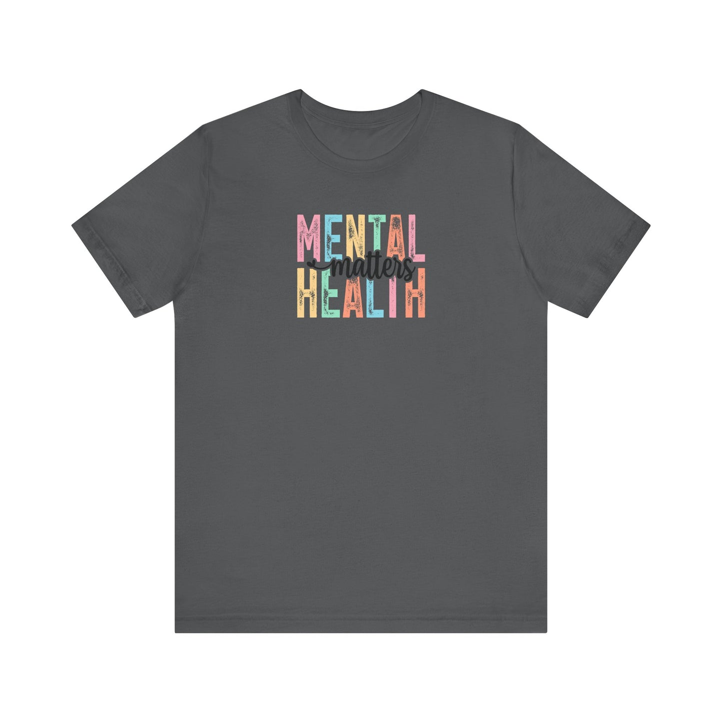 Mental Health Matters Tee - Unisex Jersey Short Sleeve T-Shirt, Self-Care Apparel, Awareness Shirt, Positive Vibes Clothing, Gift for [...]