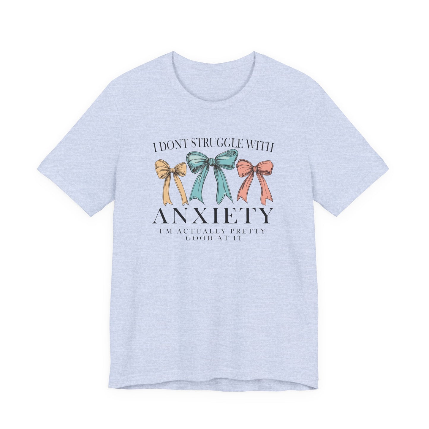 Anxiety Awareness Tee, Comfortable Unisex Shirt, Support Mental Health, Empowering Gift, Everyday Casual Wear