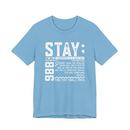 Stay Inspirational Tee, Unisex Motivational Shirt, Positive Quote T-Shirt, Everyday Comfort Wear, Gift for Encouragement