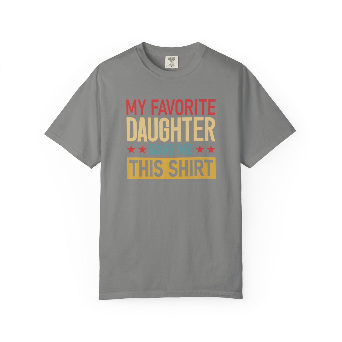 My Favorite Daughter T-shirt, Gift for Dad, Unisex Tee, Family Love Shirt, Father’s Day Gift, Casual Everyday Wear