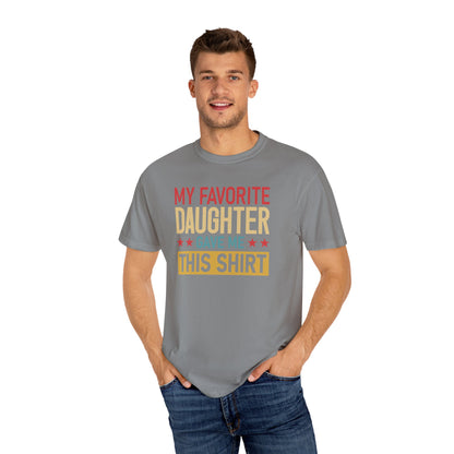 My Favorite Daughter T-shirt, Gift for Dad, Unisex Tee, Family Love Shirt, Father’s Day Gift, Casual Everyday Wear