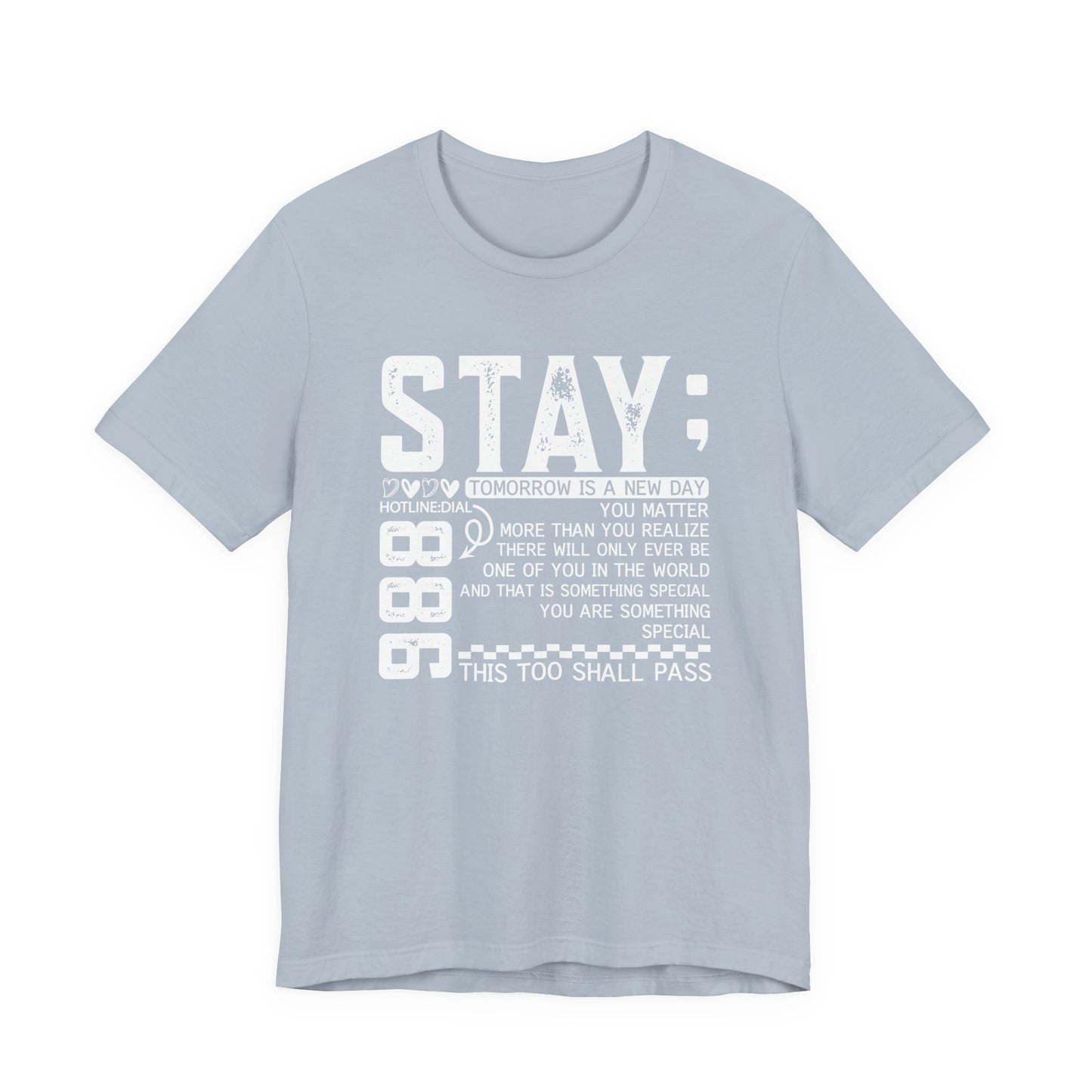 Stay Inspirational Tee, Unisex Motivational Shirt, Positive Quote T-Shirt, Everyday Comfort Wear, Gift for Encouragement