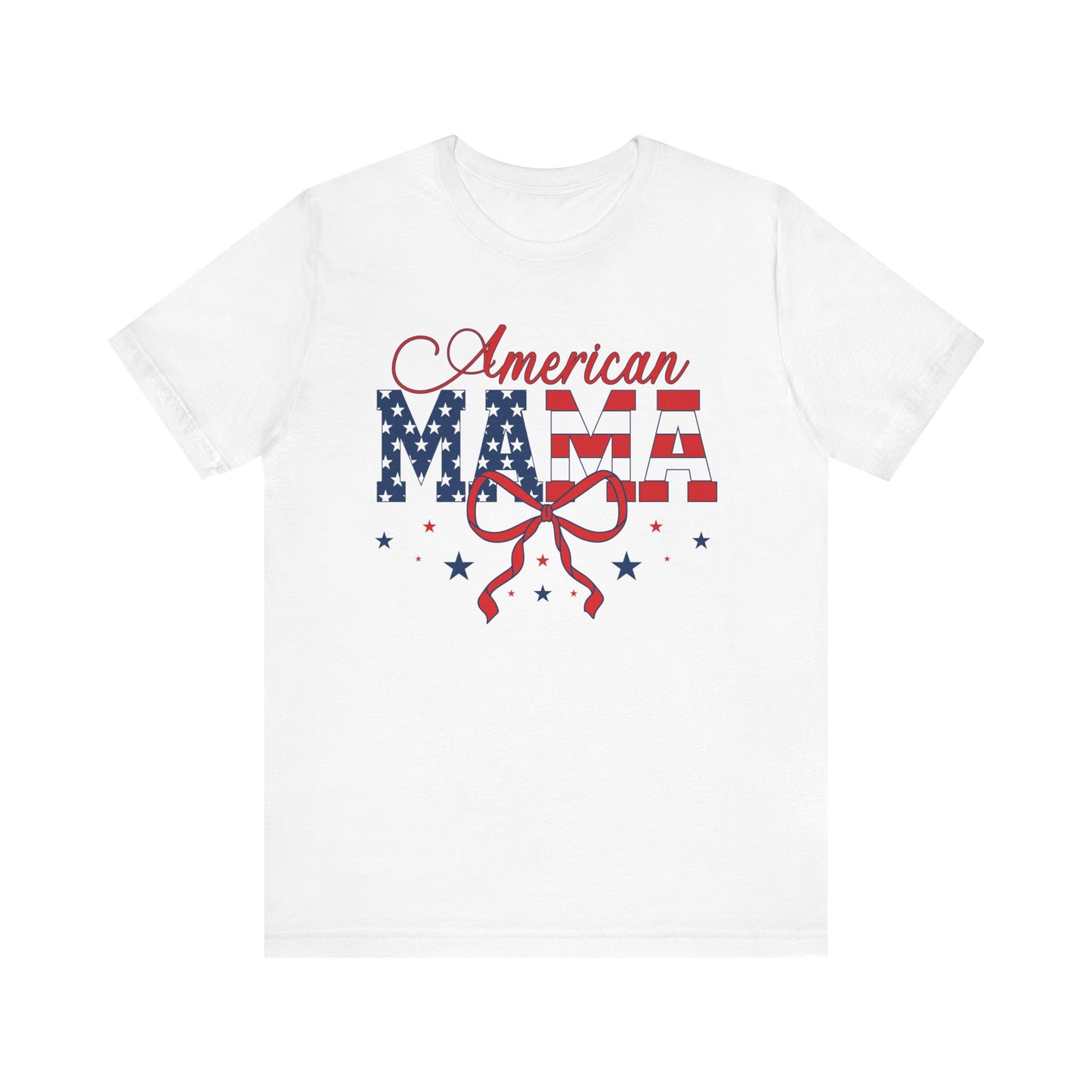 American Mama Patriotic Tee, Fourth of July T-Shirt, Independence Day Shirt, Summer Holiday Apparel, Gift for Moms