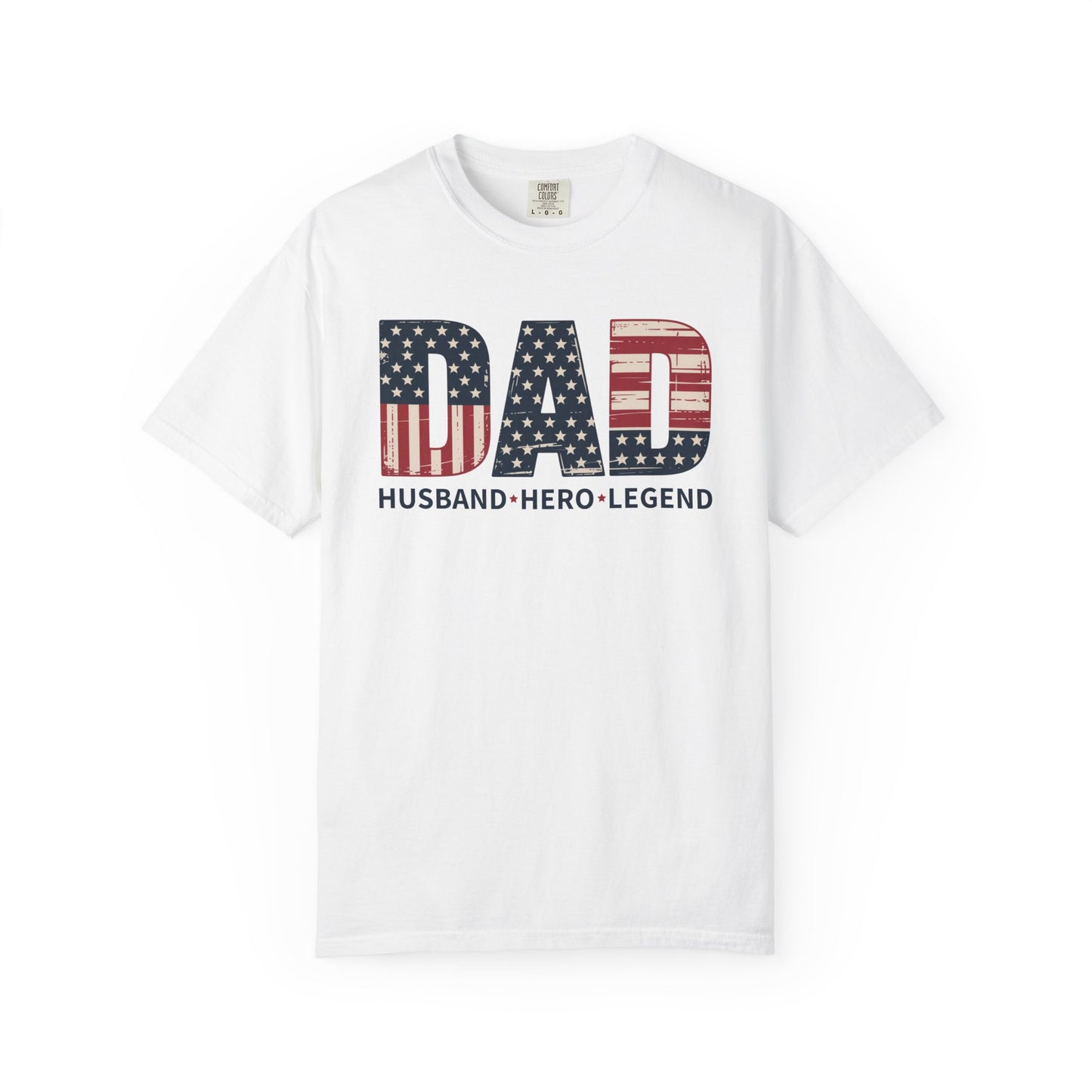 Patriotic Dad T-Shirt | Unisex Gift for Father's Day, American Hero Tee, Unique Dad Shirt, Casual Wear, Gift for Him