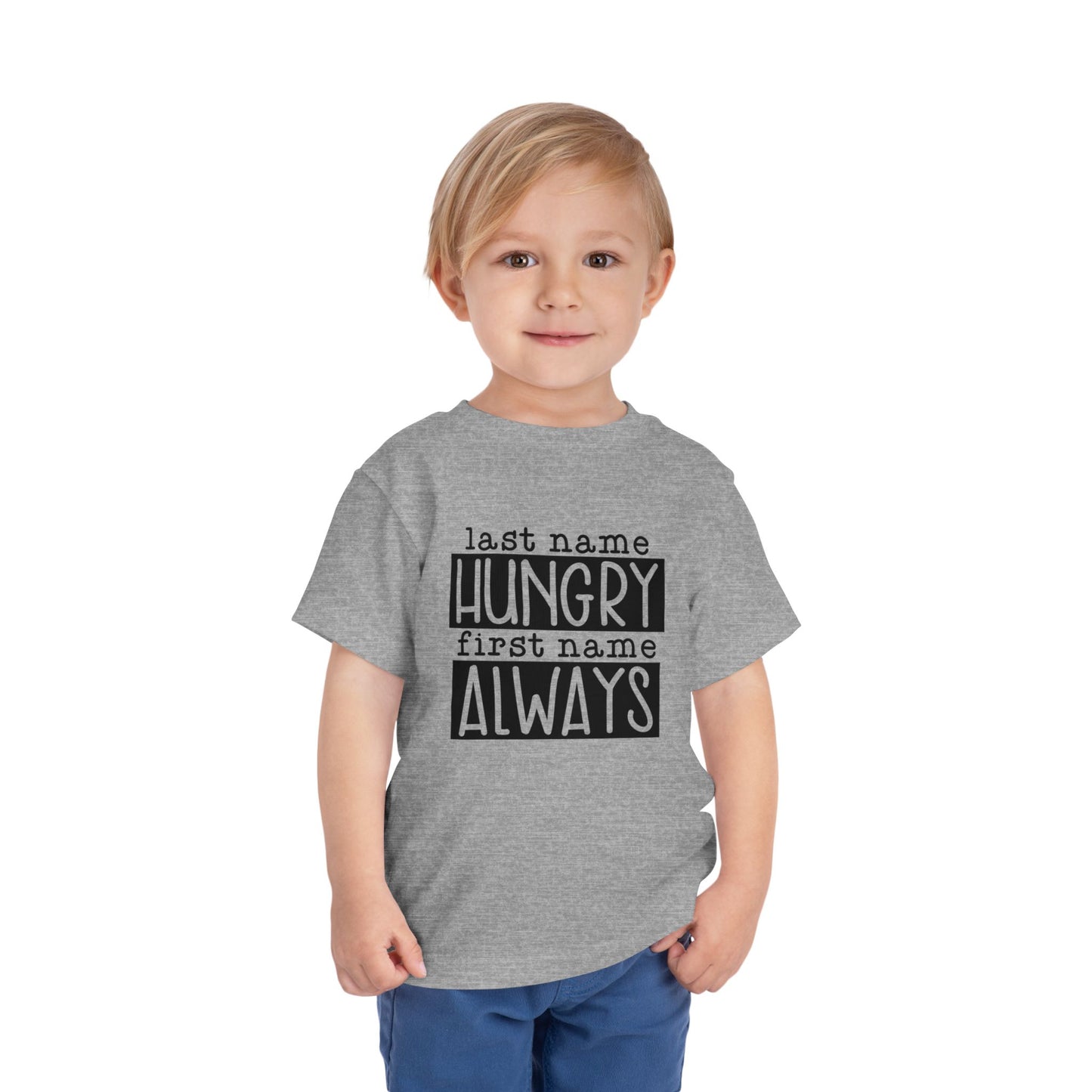 Personalized Toddler Tee - Always Hungry Shirt for Kids, Funny Gift for Birthdays, Playdates, Family Gatherings, Casual Wear