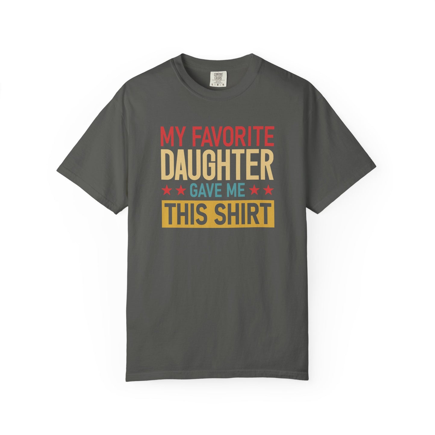 My Favorite Daughter T-shirt, Gift for Dad, Unisex Tee, Family Love Shirt, Father’s Day Gift, Casual Everyday Wear