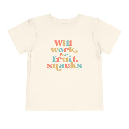 Toddler Short Sleeve Tee - Will Work for Fruit Snacks, Cute Kids T-Shirt, Baby Shower Gift, Toddler Outfit, Summer Wear