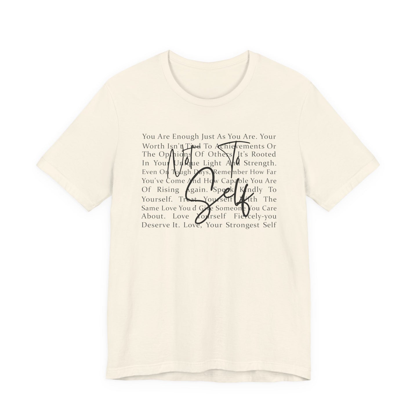 Empowering Self-Love Tee, Motivational Shirt, Affirmation Clothing, Casual Everyday Wear, Gift for Friends, Inspirational Quote Apparel