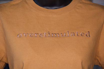 OVERSTIMULATED TEE